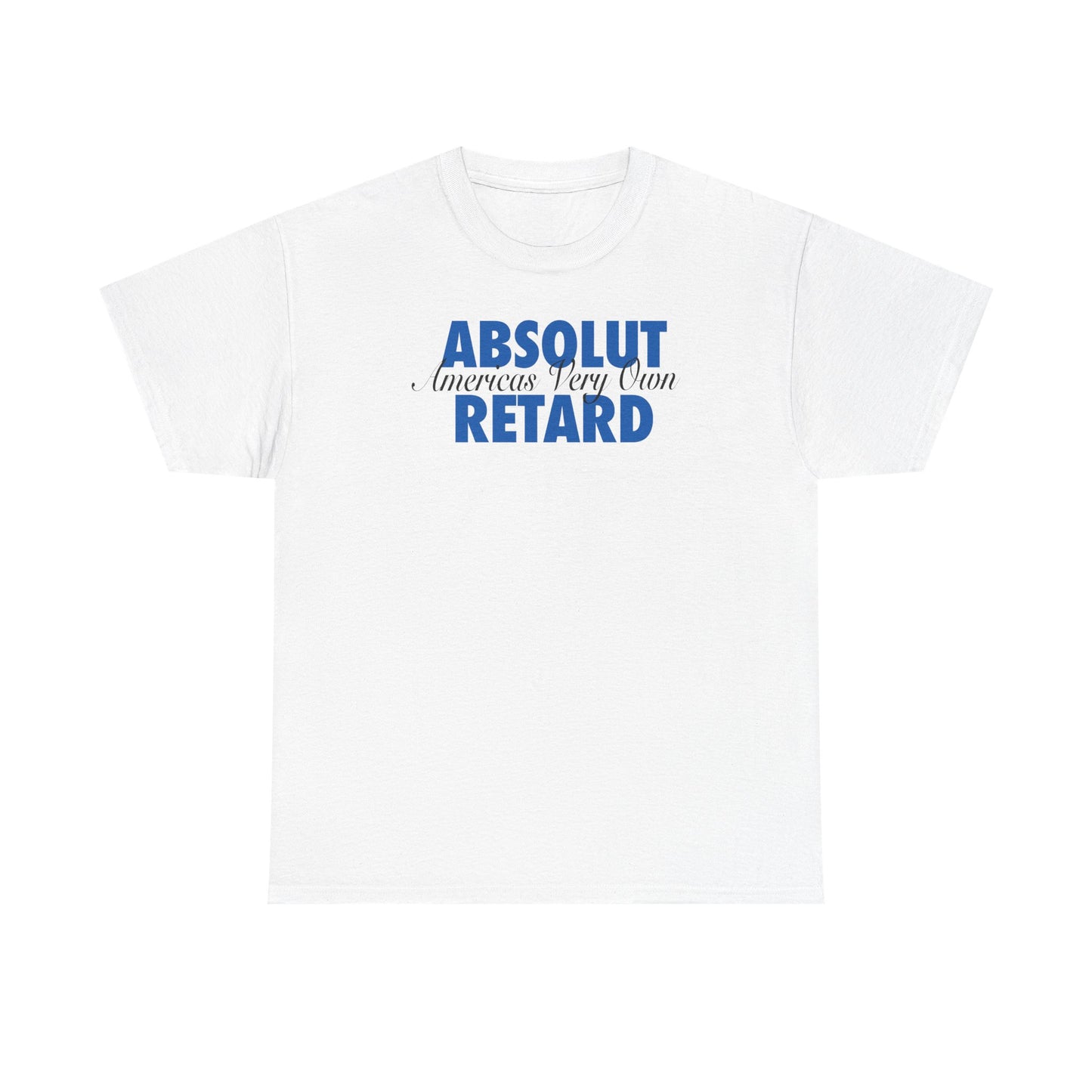 ABSOLUT R*TARD