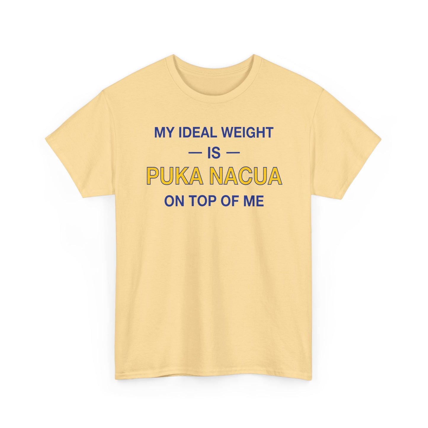 Puka Ideal Weight